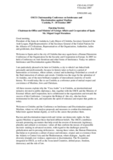 Opening Statement by H.E. Mr. Moratinos Cuyaube, OSCE Chairman-in-Office and Minister of Foreign Affairs and Co-operation of Spain