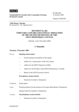 Timetable and Organizational Modalities of the Sixteenth Meeting of the OSCE Ministerial Council (Helsinki, 4 and 5 December 2008)