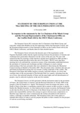 Statement by the Swedish Presidency of the Council of the European Union in response to the statements by the Co-Chairmen of the Minsk Group and the Personal Representative of the Chairman-in-Office on the Conflict Dealt with by the OSCE Minsk Conference