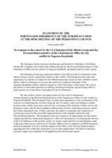 Statement by Portuguese Presidency of the Council of the European Union in response to the report by the Co-Chairmen of the Minsk Group and the Personal Representative of the Chairman-in-Office for the conflict in Nagorno-Karabakh, Ambassador Kasprzyk