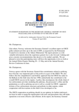 Statement by the Delegation of Norway in response to the report on police-related activities of the OSCE executive structures up to the end of 2009 by the Secretary General, Ambassador Marc Perrin de Brichambaut
