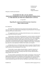 Statement by the Delegation of the Russian Federation in response to the report on police-related activities of the OSCE executive structures up to the end of 2009 by the Secretary General, Ambassador Marc Perrin de Brichambau