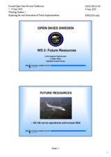 Presentation by Sweden, LtCol. Ingemar Gyllensvaan, Future Resources