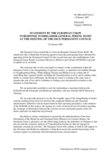 Statement by the German Presidency of the European Union in response to address by Brigadier-General Ferenc Banfi, Head of the EU border Assistance Mission on the Moldovan-Ukrainian border