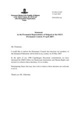 Statement by the Delegation of Bulgaria inviting the OSCE Office for Democratic Institutions and Human Rights to observe the Elections to select members of the European Parliament, to be held in Bulgaria on 20 May 2007