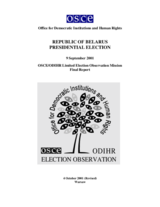 Belarus, Presidential Election, 9 September 2001: Final Report Belarus, Presidential Election, 9 September 2001: Final Report
