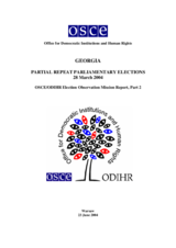Georgia, Repeat Parliamentary Elections, 28 March 2004: Final Report, Part 2 Georgia, Repeat Parliamentary Elections, 28 March 2004: Final Report, Part 2