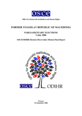 Former Yugoslav Republic of Macedonia, Parliamentary Elections, 5 July 2006: Final Report Former Yugoslav Republic of Macedonia, Parliamentary Elections, 5 July 2006: Final Report