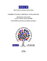Former Yugoslav Republic of Macedonia, Local Elections, 13 and 27 March and 10 April 2005: Final Report Former Yugoslav Republic of Macedonia, Local Elections, 13 and 27 March and 10 April 2005: Final Report