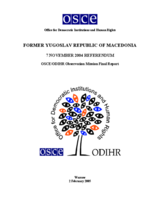 Former Yugoslav Republic of Macedonia, Referendum, 7 November 2004: Final Report Former Yugoslav Republic of Macedonia, Referendum, 7 November 2004: Final Report
