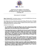 Former Yugoslav Republic of Macedonia, Presidential Election, Rerun of the Second Round, 5 December 1999: Preliminary Statement Former Yugoslav Republic of Macedonia, Presidential Election, Rerun of the Second Round, 5 December 1999: Preliminary Statement