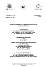 Azerbaijan: Joint Opinion on the Draft Law on Amendments and Changes to the Election Code Azerbaijan: Joint Opinion on the Draft Law on Amendments and Changes to the Election Code