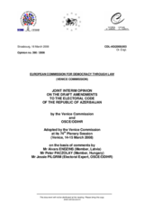 Azerbaijan: Joint Interim Opinion on the Draft Amendments to the Election Code Azerbaijan: Joint Interim Opinion on the Draft Amendments to the Election Code
