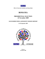 Romania, Presidential Election, 22 November and 6 December 2009: Needs Assessment Mission Report Romania, Presidential Election, 22 November and 6 December 2009: Needs Assessment Mission Report