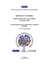 Serbia, Parliamentary Elections, 21 January 2007: Needs Assessment Mission Report Serbia, Parliamentary Elections, 21 January 2007: Needs Assessment Mission Report