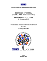 Serbia, Presidential Election, 16 November 2003: Needs Assessment Mission Report Serbia, Presidential Election, 16 November 2003: Needs Assessment Mission Report