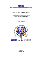 Slovakia, Parliamentary Elections, 20-21 September 2002: Final Report Slovakia, Parliamentary Elections, 20-21 September 2002: Final Report