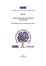 Spain, Parliamentary Elections, 9 March 2008: Final Report Spain, Parliamentary Elections, 9 March 2008: Final Report