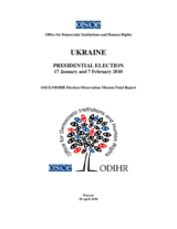Ukraine, Presidential Election, 17 January and 7 February 2010: Final Report Ukraine, Presidential Election, 17 January and 7 February 2010: Final Report