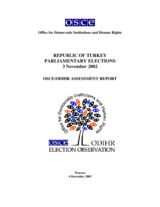 Turkey, Parliamentary Elections, 3 November 2002: Final Report Turkey, Parliamentary Elections, 3 November 2002: Final Report