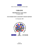 Ukraine, Presidential Election, 17 January and 7 February 2010: Needs Assessment Mission Report Ukraine, Presidential Election, 17 January and 7 February 2010: Needs Assessment Mission Report