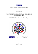 Ukraine, Early Parliamentary Elections, 30 September 2007: Final Report Ukraine, Early Parliamentary Elections, 30 September 2007: Final Report