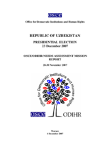 Uzbekistan, Presidential Election, 23 December 2007: Needs Assessment Mission Report Uzbekistan, Presidential Election, 23 December 2007: Needs Assessment Mission Report