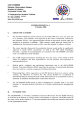Tajikistan, Presidential Election, 6 November 2006: Interim Report No. 1 Tajikistan, Presidential Election, 6 November 2006: Interim Report No. 1