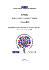 Spain, Parliamentary Elections, 9 March 2008: Needs Assessment Mission Report Spain, Parliamentary Elections, 9 March 2008: Needs Assessment Mission Report