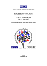 Moldova, Local Elections, 3 and 17 June 2007: Final Report Moldova, Local Elections, 3 and 17 June 2007: Final Report