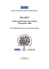 Belarus, Parliamentary Elections, 28 September 2008: Final Report Belarus, Parliamentary Elections, 28 September 2008: Final Report