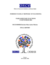 Former Yugoslav Republic of Macedonia, Parliamentary Elections, 15 September 2002: Final Report Former Yugoslav Republic of Macedonia, Parliamentary Elections, 15 September 2002: Final Report