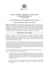 Former Yugoslav Republic of Macedonia, Presidential Election, First Round, 14 April 2004: Preliminary Statement Former Yugoslav Republic of Macedonia, Presidential Election, First Round, 14 April 2004: Preliminary Statement