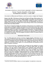 Former Yugoslav Republic of Macedonia, Parliamentary Elections, 5 July 2006: Preliminary Statement Former Yugoslav Republic of Macedonia, Parliamentary Elections, 5 July 2006: Preliminary Statement