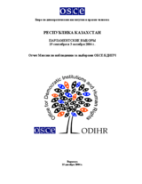 Казахстан, Парламентские выборы, 19 сентября и 3 октября 2004 г.: Итоговый отчет Казахстан, Парламентские выборы, 19 сентября и 3 октября 2004 г.: Итоговый отчет