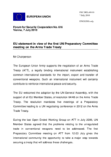 Statement by the Spanish Presidency of the Council of the European Union on the First session of the Preparatory Committee for the United Nations Conference on the Arms Trade Treaty, to be held in New York from 12 to 23 July 2010