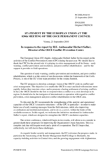 Statement by the Belgian Presidency of the Council of the European Union in response to the report by the Director of the Conflict Prevention Centre, Ambassador Herbert Salber