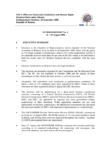 Belarus, Parliamentary Elections, 28 September 2008: Interim Report No. 1 Belarus, Parliamentary Elections, 28 September 2008: Interim Report No. 1