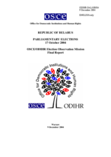 Belarus, Parliamentary Elections, 17 October 2004: Final Report Belarus, Parliamentary Elections, 17 October 2004: Final Report