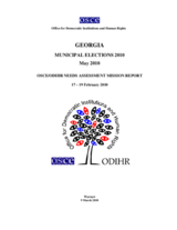 Georgia, Municipal Elections, 30 May 2010: Needs Assessment Mission Report Georgia, Municipal Elections, 30 May 2010: Needs Assessment Mission Report
