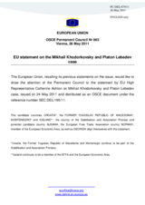 Statement by the Hungarian Presidency of the Council of the European Union on the cases of Mr. M. Khodorkovskii and Mr. P. Lebedev in the Russian Federation
