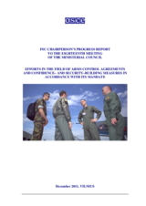 FSC Chairperson's Progress Report, Efforts in the Field of Arms Control Agreements and Confidence- and Security-Building Measures in Accordance with its Mandate