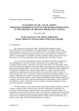 Statement by the Delegation of the Russian Federation in response to the address by the Deputy Minister of the Interior of Kyrgyzstan, Mr. Nikolai Soldashenko, on the deployment of a police advisory group to Kyrgyzstan