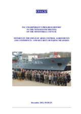 FSC Chairperson's Progress Report to the 19th Meeting of the Ministerial Council, Efforts in the Field of Arms Control Agreements and Confidence-and Security-Building Measures