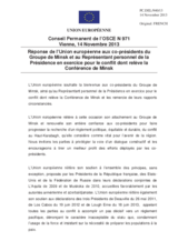Réponse de l’Union européenne aux co-présidents du Groupe de Minsk et au Représentant personnel de la Présidence en exercice pour le conflit dont relève la Conférence de Minsk