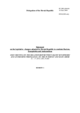 Session 1: statement on the legislative  changes adopted by the Slovak Republic to combate Racism,  Xenophobia and Antisemitism