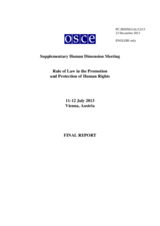 2013 Supplementary Human Dimension Meeting on Rule of Law in the Promotion and Protection of Human Rights: Final Report