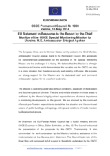 Statement by the Greek Presidency of the Council of the EU in response to the report by the Chief Monitor of the OSCE Special Monitoring Mission to Ukraine, Ambassador Ertugrul Apakan