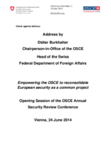Address by H.E. Amb. Didier Burkhalter, Chairperson-in-Office of the OSCE, Head of the Federal Department of Foreign Affairs