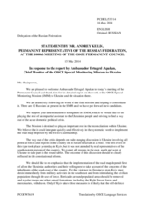 Statement by the Delegation of the Russian Federation in response to the report by the Chief Monitor of the OSCE Special Monitoring Mission to Ukraine, Ambassador Ertugrul Apakan